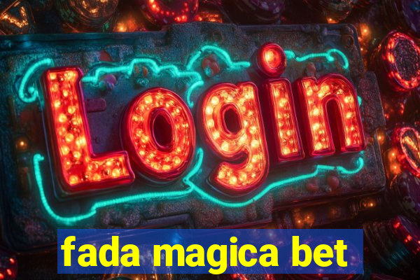 fada magica bet